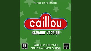 Caillou Theme From quotCaillouquot [upl. by Nahtannhoj]