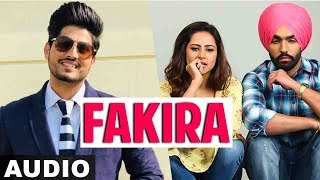 Fakira Full Audio  Ammy Virk  Sargun Mehta  Gurnam Bhullar  Jaani  B Praak  New Songs 2019 [upl. by Rexfourd]