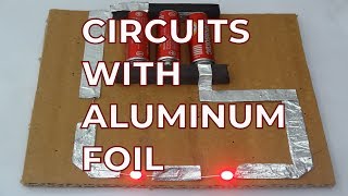 Circuits With Aluminum Foil [upl. by Eneri]