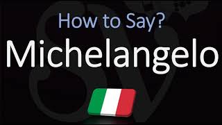 How to Pronounce Michelangelo in Italian CORRECTLY [upl. by Muscolo]