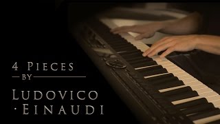 4 Pieces by Ludovico Einaudi  Relaxing Piano 20min [upl. by Nuri]