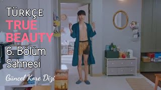 True Beauty 6 Bölüm Seojun Okey Dokey Türkçe Altyazılı  Güncel Kore Dizi [upl. by Bevan]