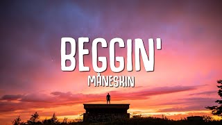 Måneskin  Beggin Lyrics [upl. by Teryl271]