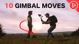 10 Gimbal Moves To Make ANYONE Look EPIC Filmmaking Tips For Beginners [upl. by Kapor756]