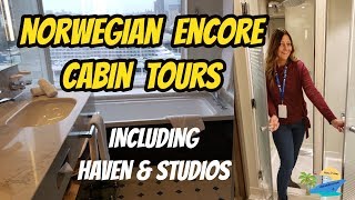 NORWEGIAN ENCORE CABIN TOUR  11 DIFFERENT CABINS INCLUDING HAVEN AND STUDIOS [upl. by Gaw38]