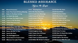 Traditional Hymns amp Gospel  Blessed Assurance Beautiful Christian Music by Lifebreakthrough [upl. by Weatherby]