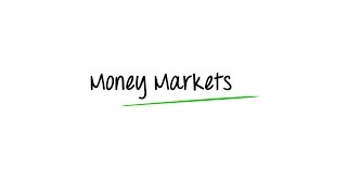 What are Money Markets [upl. by Anifares521]