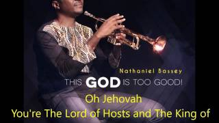 NATHANIEL BASSEY  OH JEHOVAH [upl. by Anoirb]