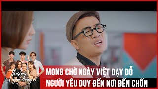 Thương ngày nắng về Mong chờ ngày Việt dạy dỗ người yêu Duy đến nơi đến chốn [upl. by Jocelyne]