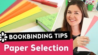 Tips for Choosing Bookbinding Paper Covers amp Pages  Sea Lemon [upl. by Mayram]