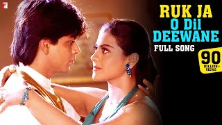 Ruk Ja O Dil Deewane  Full Song Dilwale Dulhania Le Jayenge  Shah Rukh Khan Kajol  Udit Narayan [upl. by Levey]