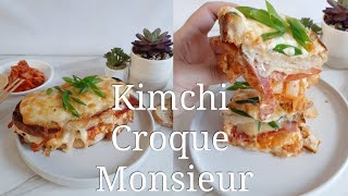 Kimchi Croque Monsieur [upl. by Kaitlin]