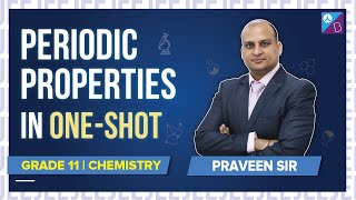 Periodic Properties Class 11 Chemistry OneShot Full Chapter Revision  JEE Main 2022 Exam Prep [upl. by Sldney]