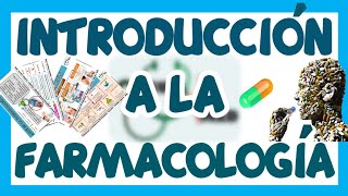 FARMACOLOGÍA INTRODUCCIÓN  GuiaMed [upl. by Llecrup]