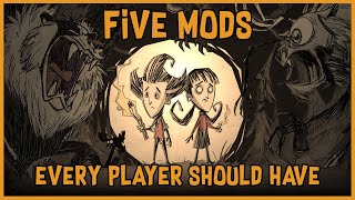 5 Mods That Every Dont Starve Together Player Should Have [upl. by Miarfe]