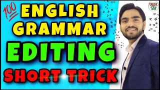 Editing Short Trick Editing in English Grammar  Editing Class 91011  Error DetectionCorrection [upl. by Syah282]