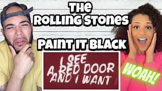 THIS WAS DIFFERENT FIRST TIME HEARING The Rolling Stones  Paint It Black REACTION [upl. by Ettesus]