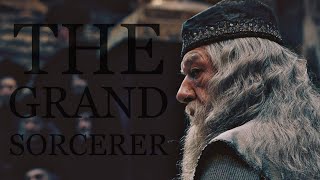 Albus Dumbledore  The Grand Sorcerer [upl. by Toombs531]