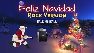 Feliz Navidad  Rock Version Backing Track No vocals [upl. by Lian]