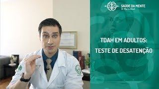 TDAH EM ADULTOS  TESTE DE DESATENÇÃO [upl. by Avitzur309]