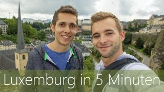 Luxemburg in 5 Minuten  Reiseführer  Die besten Sehenswürdigkeiten [upl. by Ameline75]