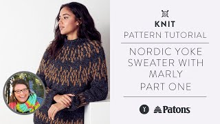 Part ONE  How to Knit a Yoke Sweater with Marly Bird  Nordic Pullover Tutorial [upl. by Sadinoel660]