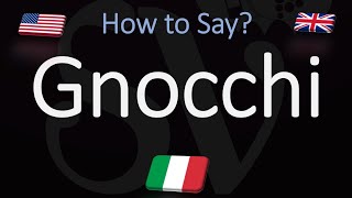 How to Pronounce Gnocchi CORRECTLY English amp Italian Pronunciation [upl. by Alimat]