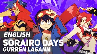 Gurren Lagann  quotSorairo Daysquot FULL Opening  ENGLISH ver  AmaLee [upl. by Adnov147]