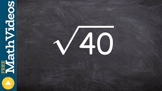 Breaking down the square root of forty sqrt40 [upl. by Trin]