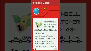 Pokedex Voice Weepinbell [upl. by Teddie]