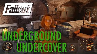 Fallout 4  Underground Undercover [upl. by Roswald528]