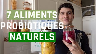 7 Aliments Naturellement Riches en Probiotiques [upl. by Ronal]