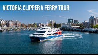 Victoria Clipper V Ferry Tour 2019 [upl. by Lienhard37]