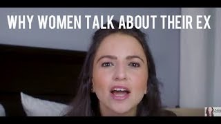 Why Women Talk About Their Ex  1 Signs Shes Into You  Dating Advice For Men [upl. by Notled]