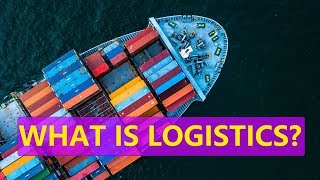 WHAT IS LOGISTICS EXPLANATION  DEFINITION [upl. by Bilicki]