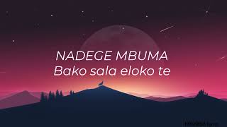 Bako Sala Eloko Te Lyrics  Nadege Mbuma [upl. by Lipp742]