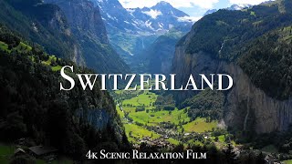 Switzerland 4K  Scenic Relaxation Film With Calming Music [upl. by Meerek]