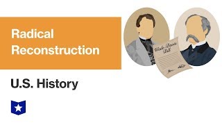 US History  Radical Reconstruction [upl. by Ahs]