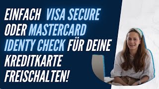 Freischaltung Visa Secure und Mastercard Identity Check [upl. by Renwick]