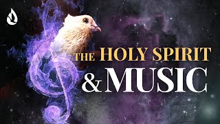 What Does the Bible Teach About Music  How the Holy Spirit Uses Music [upl. by Pansy]