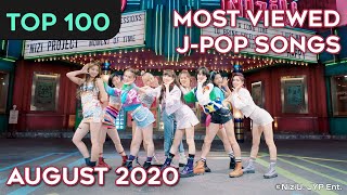 TOP 100 MOST VIEWED JPOP SONGS  AUGUST 2020 [upl. by Favin903]