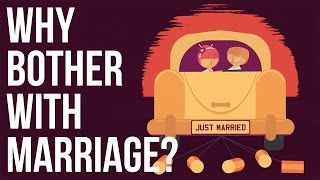 Why Bother With Marriage [upl. by Moitoso]