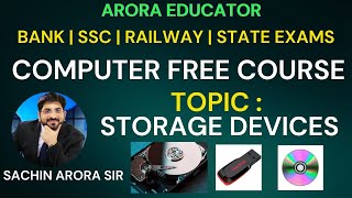 Computer Storage Devices  Computer by Sachin Sir  Arora Educator [upl. by Rachelle432]