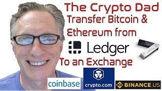 How to Transfer Bitcoin amp Ethereum from Your Ledger Nano Device to a Cryptocurrency Exchange [upl. by Naejarual]