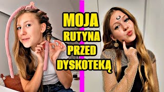 MOJA RUTYNA PRZED DYSKOTEKĄ SZKOLNĄ [upl. by Acirtap]