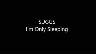 SUGGS IM ONLY SLEEPING Lyrics [upl. by Butler]