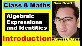 Chapter8 Introduction Algebraic Expressions and Identities  Ncert Maths Class 8  Cbse [upl. by Suzan890]