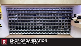 Shop Organization  Part 4 Hardware Storage [upl. by Crespi521]