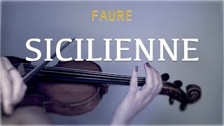 Faure  Sicilienne for violin and piano COVER [upl. by Yelwah867]