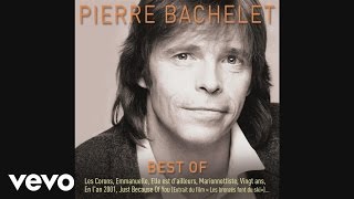 Pierre Bachelet  Marionnettiste Audio [upl. by Ellie440]